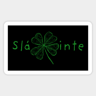 Slainte Shamrock Magnet
